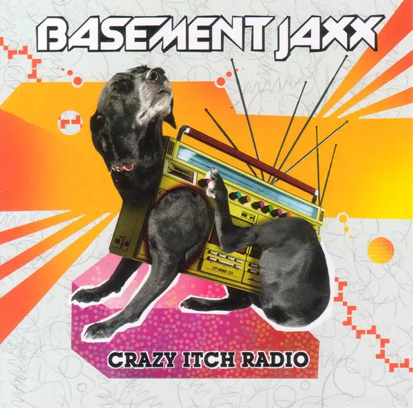 BASEMENT JAXX - Crazy Itch Radio - Disque CD