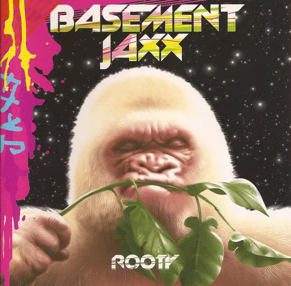 Basement Jaxx Rooty