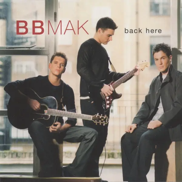 BBMak Back Here