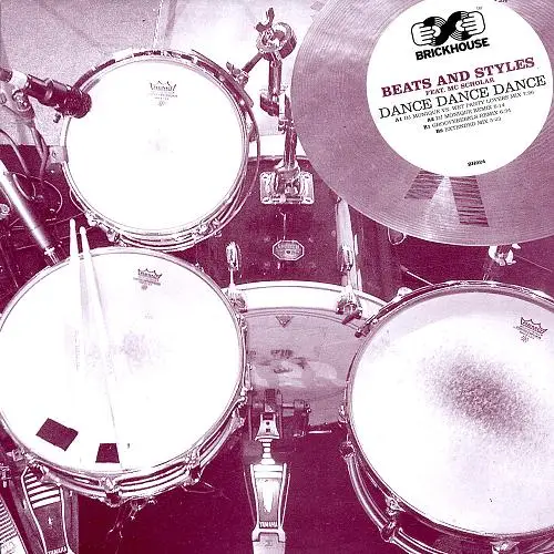 BEATS AND STYLES FEAT. MC SCHOLAR - Dance Dance Dance - 12 inch x 1