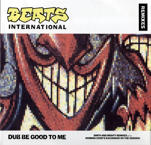 BEATS INTERNATIONAL - Dub Be Good To Me (Remixes) - Disque Maxi x 1