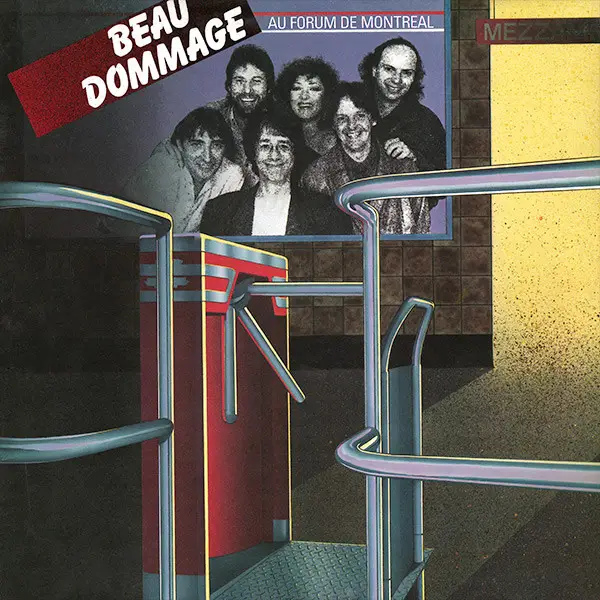 BEAU DOMMAGE - Au Forum De Montréal - Disque 33T