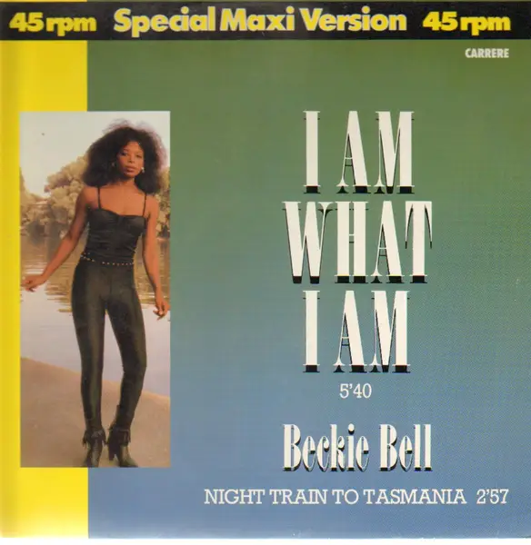 BECKIE BELL - I Am What I Am - 12 inch x 1