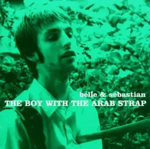 BELLE & SEBASTIAN - The Boy With The Arab Strap - Disque CD