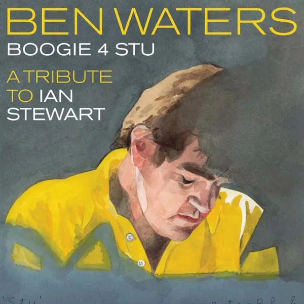 BEN WATERS - Boogie 4 Stu: A Tribute To Ian Stewart - Disque CD