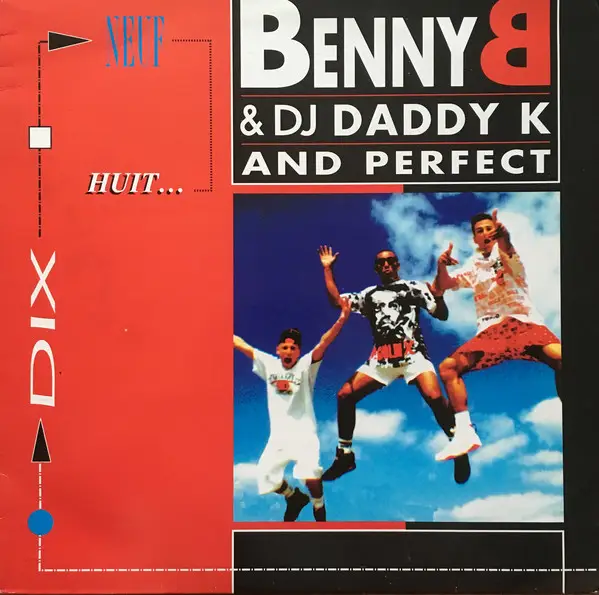BENNY B & DJ DADDY K AND PERFECT - Dix Neuf Huit - 12 inch x 1