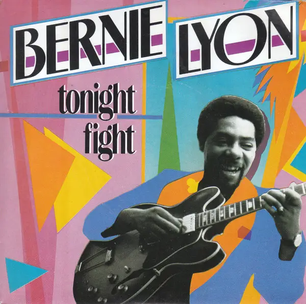 Bernie Lyon Tonight / Fight