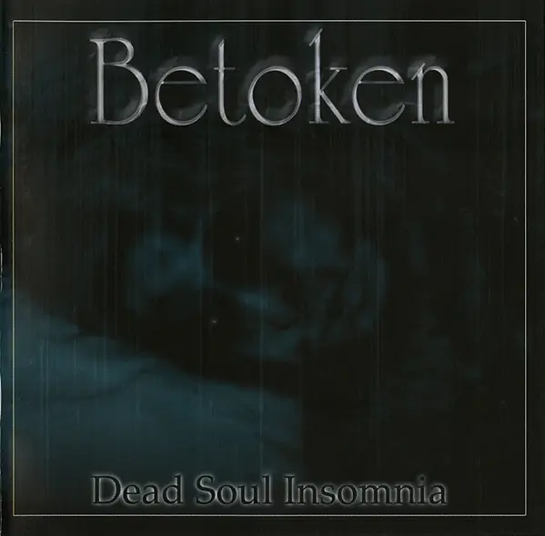 Betoken Dead Soul Insomnia