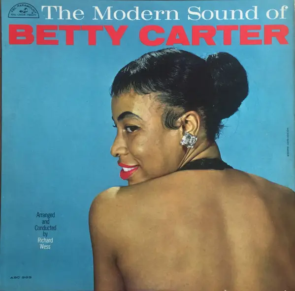 BETTY CARTER - The Modern Sound Of Betty Carter (MONO) - Disque 33T