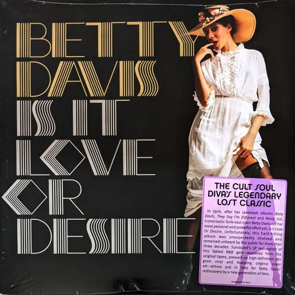 BETTY DAVIS - Is It Love Or Desire (STILL SEALED) - LP