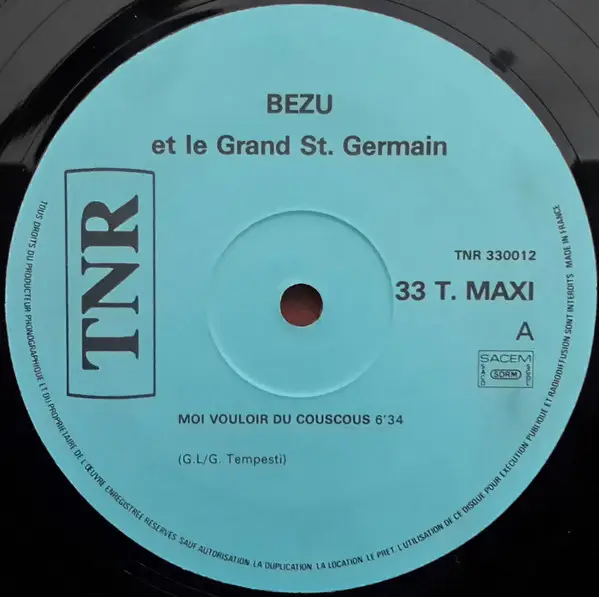 BÉZU ET LE GRAND ST GERMAIN - Moi Vouloir Du Couscous - 12 inch x 1