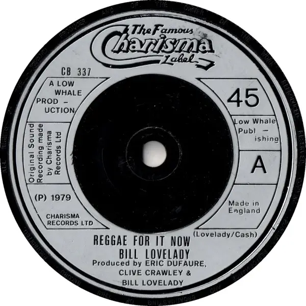 BILL LOVELADY - Reggae For It Now - Disque 45T x 1