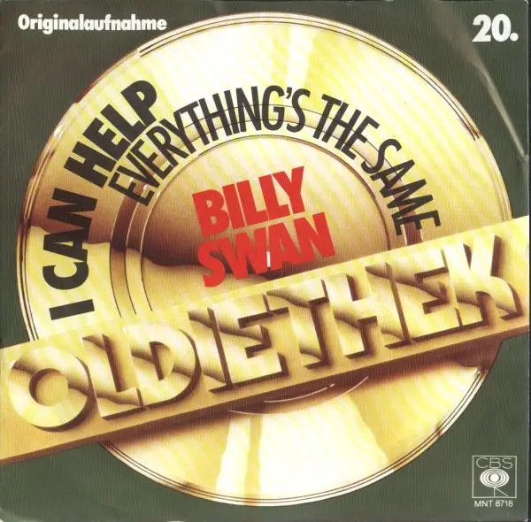 Billy Swan I Can Help / Everything´s The Same