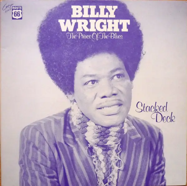 BILLY WRIGHT - The Prince Of The Blues - Stacked Deck (MONO / GATEFOLD) - Disque 33T