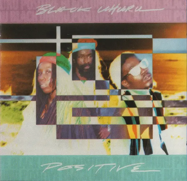 BLACK UHURU - Positive - Disque CD