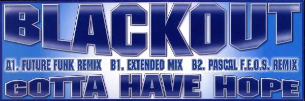 BLACKOUT - Gotta Have Hope - Disque Maxi x 1
