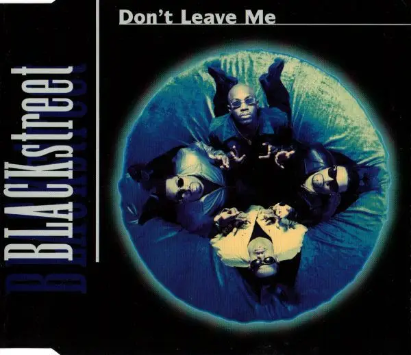 BLACKSTREET - Don't Leave Me - Disque CD