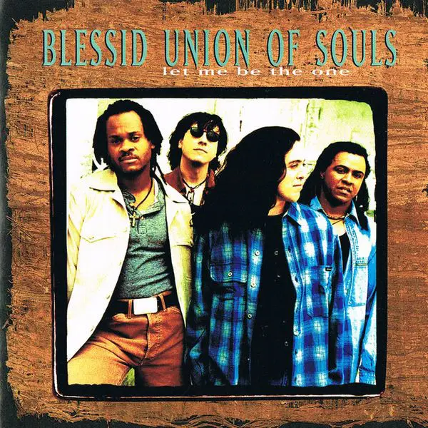 BLESSID UNION OF SOULS - Let Me Be The One - Disque CD single