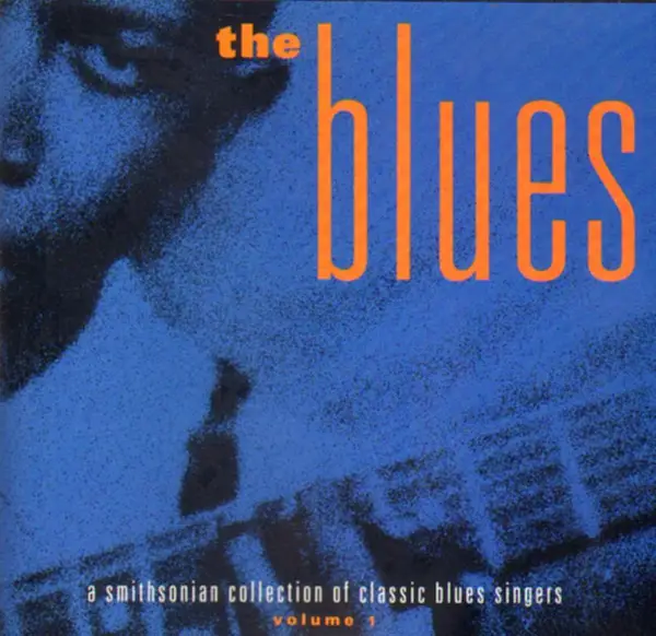 BLIND LEMON JEFFERSON, PAPA CHARLIE JACKSON, MA RAINEY A.O. - The Blues - Volume 1 - Disque CD