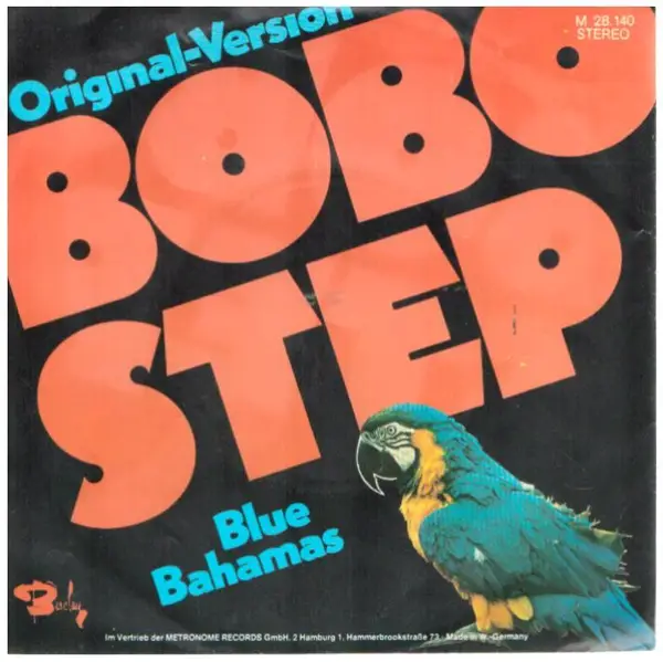 BLUE BAHAMAS - Bobo Step - Disque 45T x 1
