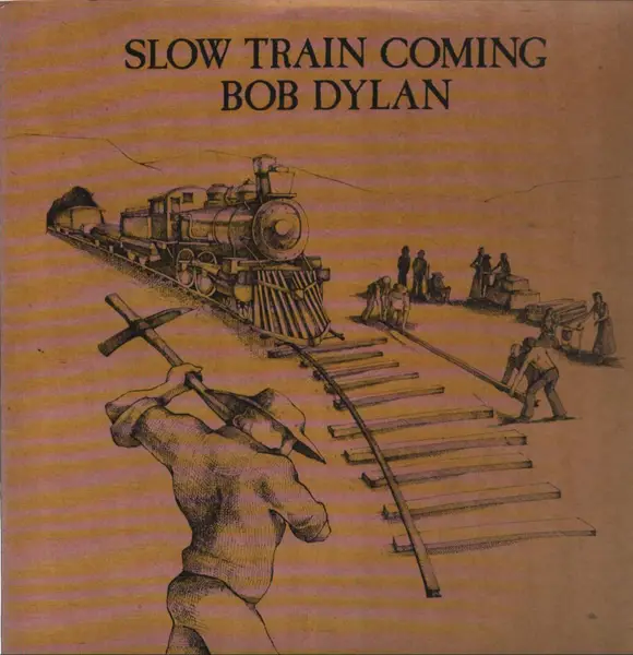 Bob Dylan Slow Train Coming (+ INSERT)