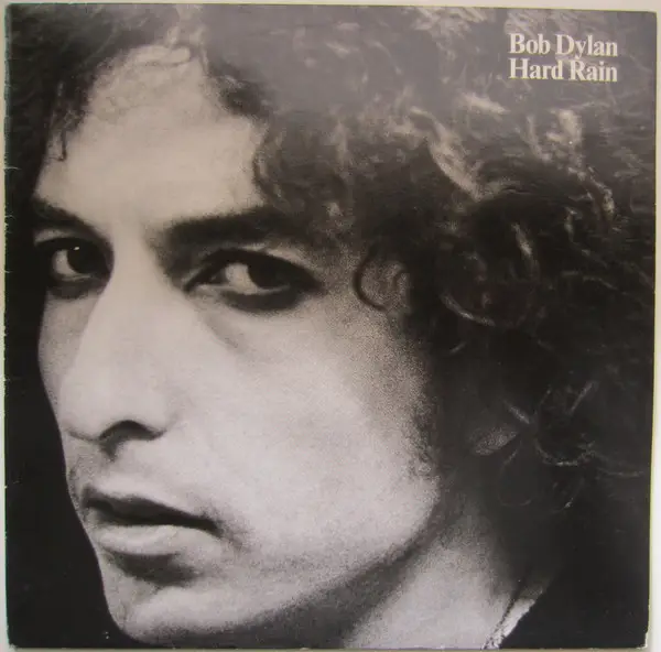 Bob Dylan Hard Rain