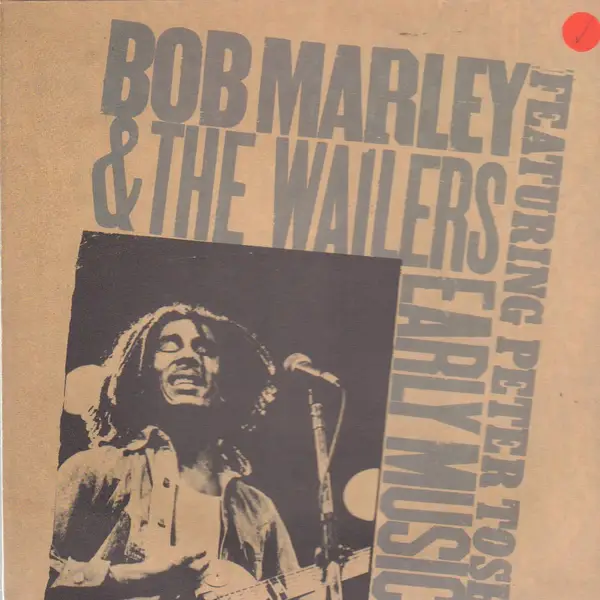 BOB MARLEY & THE WAILERS - Early Music - Disque 33T