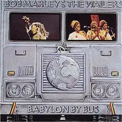 BOB MARLEY & THE WAILERS - Babylon By Bus - Disque CD