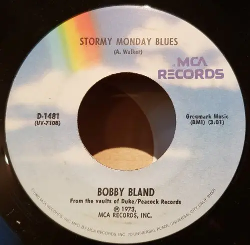 BOBBY BLAND - Stormy Monday Blues / Gotta Get To Know You - Disque 45T x 1