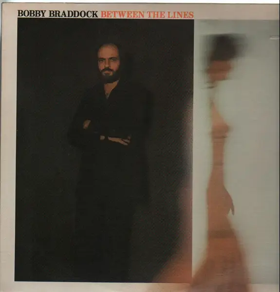Bobby Braddock Between The Lines