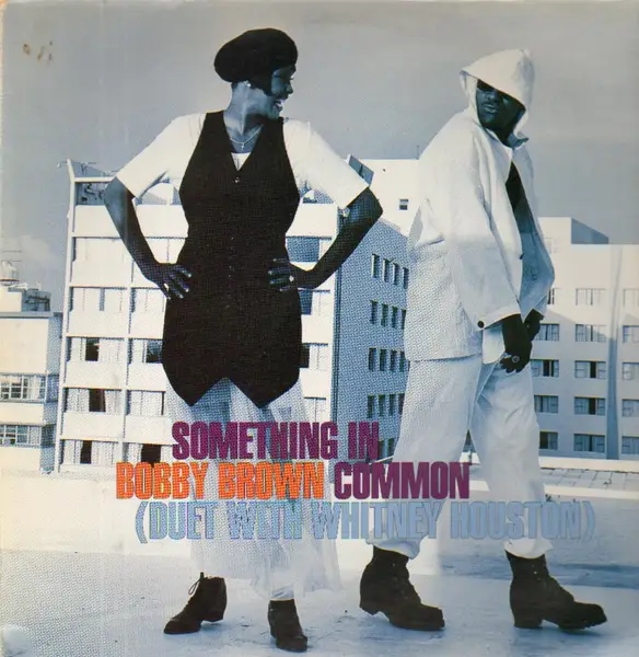 BOBBY BROWN DUET WITH WHITNEY HOUSTON - Something In Common - 12 inch 45 rpm