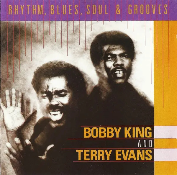 BOBBY KING & TERRY EVANS - Rhythm Blues Soul & Grooves - Disque CD