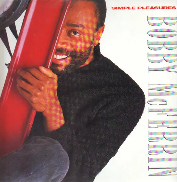 Bobby McFerrin Simple Pleasures