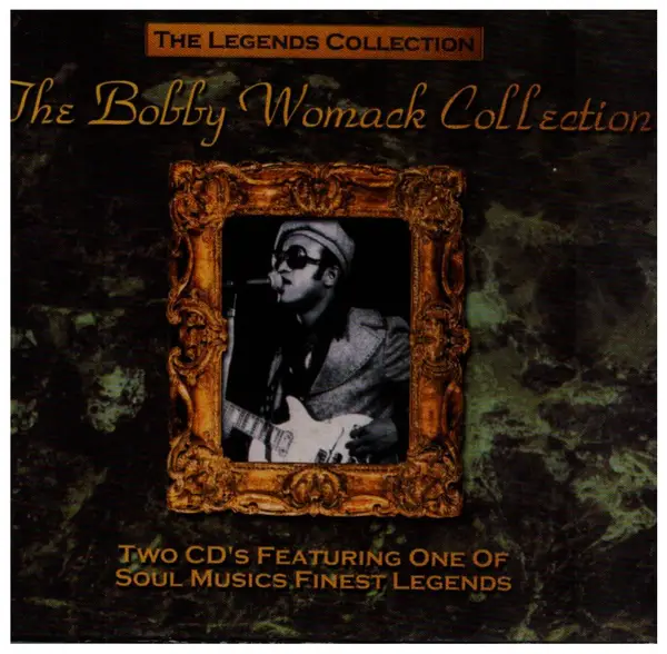 BOBBY WOMACK - The Legends Collection (CARDBOARD BOX) - Disque CD