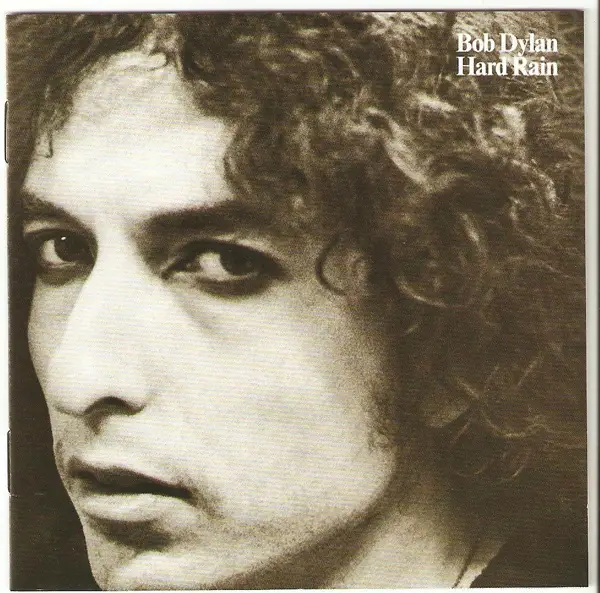 Bob Dylan Hard Rain