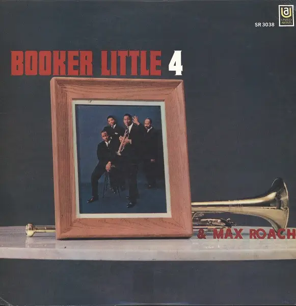 BOOKER LITTLE 4 AND MAX ROACH - Booker Little 4 & Max Roach - Disque 33T