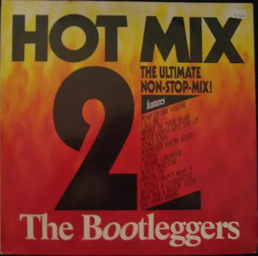 THE BOOTLEGGERS - Hot Mix II - Disque Maxi x 1