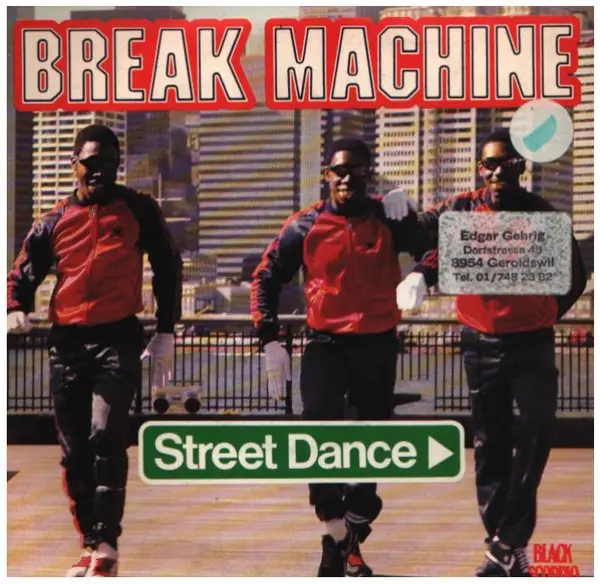 Break Machine Street Dance