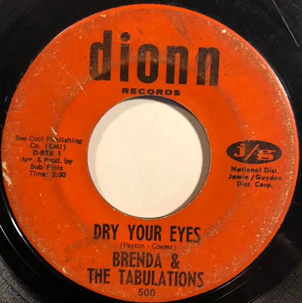 BRENDA & THE TABULATIONS - Dry Your Eyes - 7inch x 1