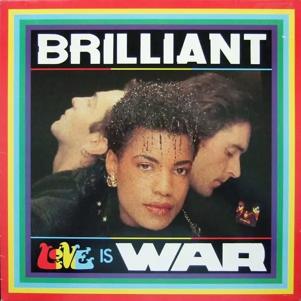 BRILLIANT - Love Is War - Disque Maxi 45T