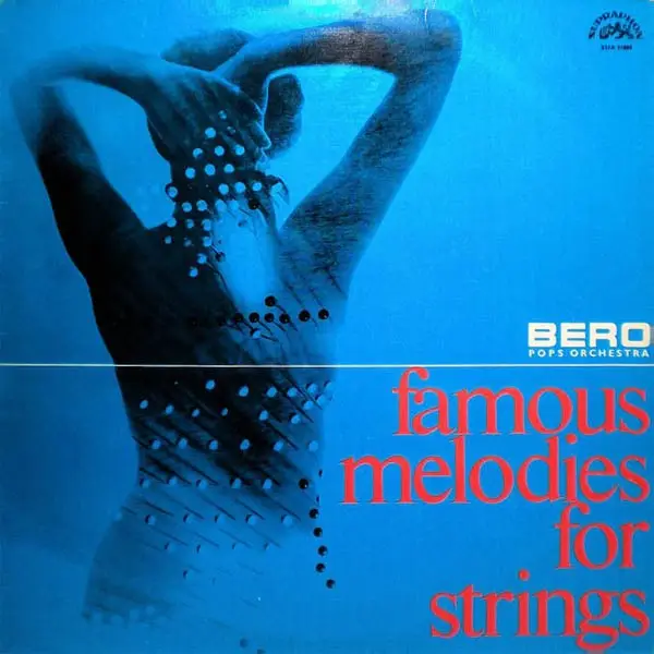 BRNO RADIO POPS ORCHESTRA - Famous Melodies For Strings - Disque 33T