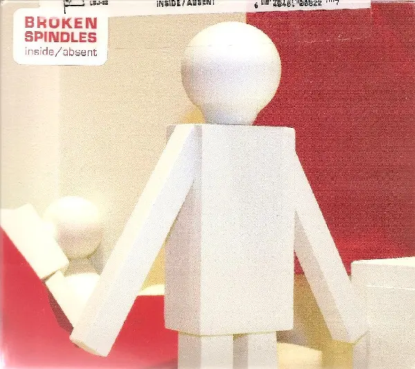 Broken Spindles Inside / Absent