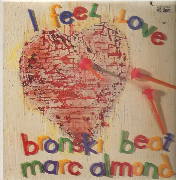 BRONSKI BEAT & MARC ALMOND - I Feel Love - Disque Maxi x 1