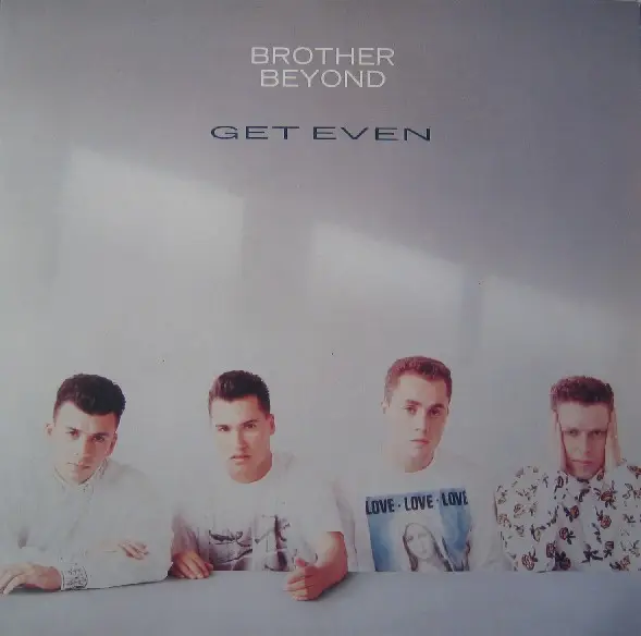 Brother Beyond Get Even