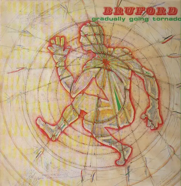 BRUFORD - Gradually Going Tornado - Disque 33T