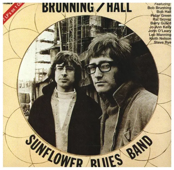 BRUNNING SUNFLOWER BLUES BAND - I Wish You Would & Brunning / Hall Sunflower Blues Band - Disque CD