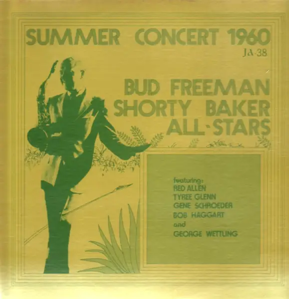 BUD FREEMAN / HAROLD BAKER BUD FREEMAN'S ALL STAR ORCHESTRA - Summer Concert 1960 - Disque 33T