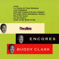 Buddy Clark Encores