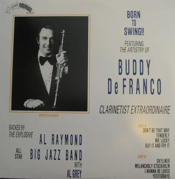 BUDDY DEFRANCO WITH THE AL RAYMOND BIG BAND WITH AL GREY - Born To Swing! - LP
