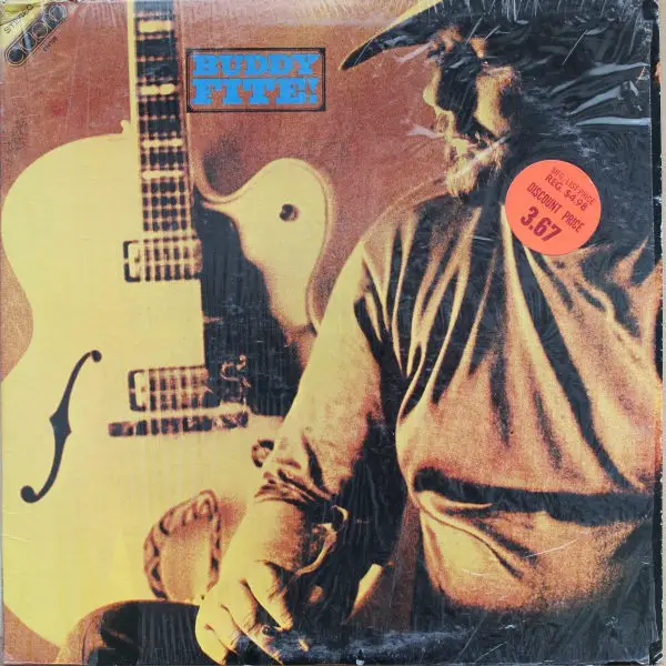 BUDDY FITE - Buddy Fite! - LP